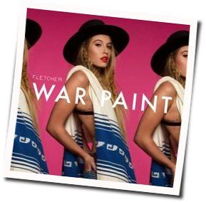 War Paint Chords by FLETCHER
