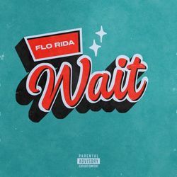 Wait Chords by Flo Rida