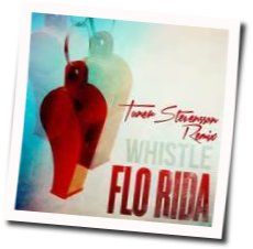 Whistle Tab by Flo Rida