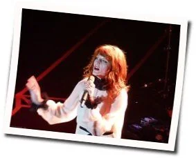 The Dog Days Are Over Chords by Florence + The Machine