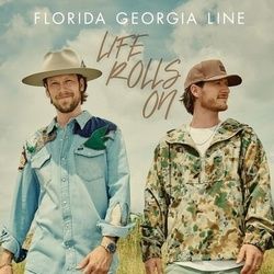 Life Rolls On Chords by Florida Georgia Line