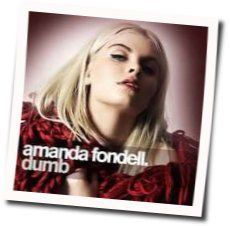 Dumb by Amanda Fondell