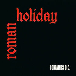 Roman Holiday Bass Tab by Fontaines D.C.