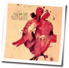 All My Life  Tabs by Foo Fighters