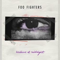 Medicine At Midnight by Foo Fighters