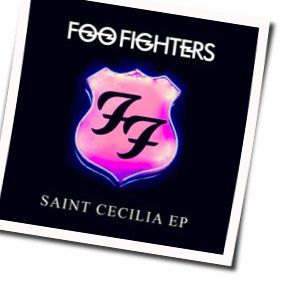 Saint Cecilia  Chords by Foo Fighters