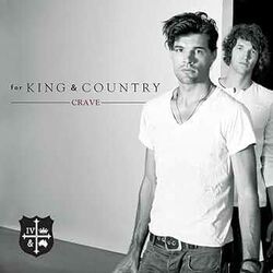 Crave Chords by For King & Country