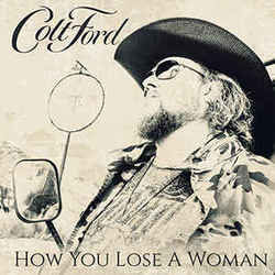 How You Lose A Woman Chords by Colt Ford
