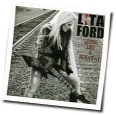 Living Like A Runaway Chords by Lita Ford