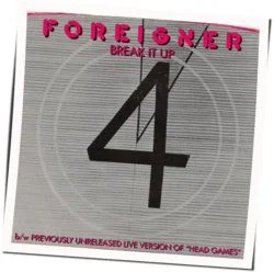 Break It Up Chords by Foreigner