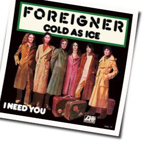 Cold As Ice by Foreigner