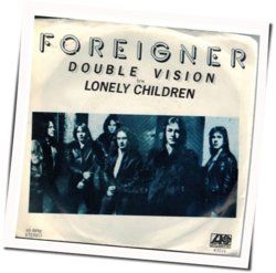 Lonely Children Tabs by Foreigner
