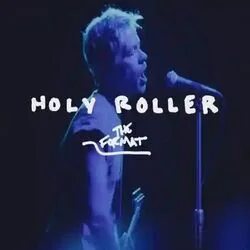Holy Roller Chords by The Format