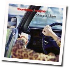 Stacys Mom Chords by Fountains Of Wayne