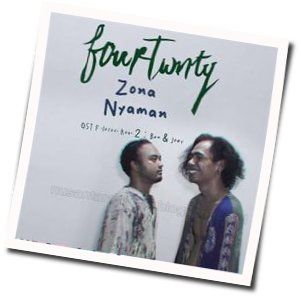 Zona Nyaman  Chords by Fourtwnty
