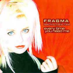 Everytime You Need Me Chords by Fragma