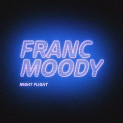 Night Flight by Franc Moody