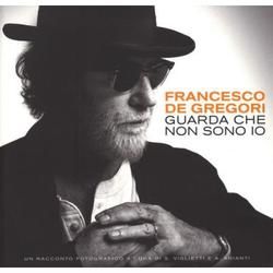 Guarda Che Non Sono Io Chords by Francesco De Gregori