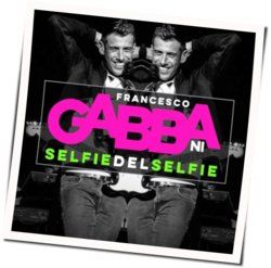 Selfie Del Selfie Chords by Francesco Gabbani