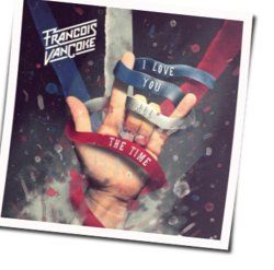 I Love You All The Time Chords by Francois Van Coke
