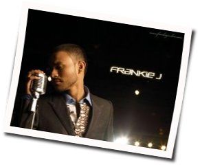 And I Had You There Chords by Frankie J