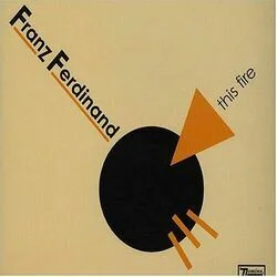 This Fire Tab by Franz Ferdinand