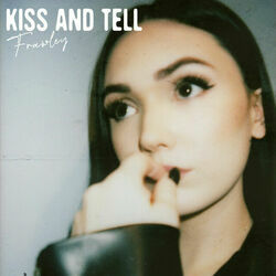 Kiss And Tell Chords by Frawley