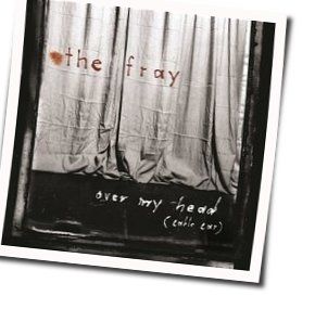 Over My Head Chords by The Fray