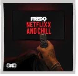 Netflix And Chill Chords by Fredo