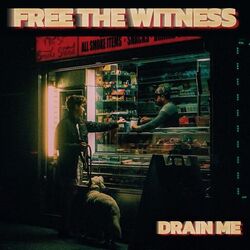 Free The Witness tabs for Drain me