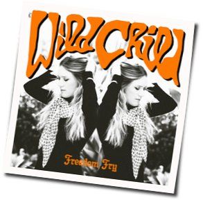 Wild Child Chords by Freedom Fry