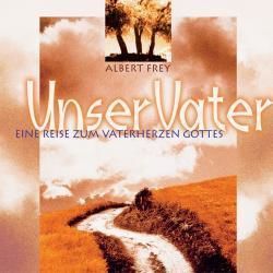 Vater Ich Danke Dir Chords by Albert Frey