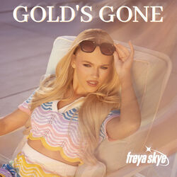 Golds Gone Chords by Freya Skye