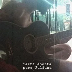 Carta Aberta Para Juliana (part. Cynthia Luz) Chords by Froid