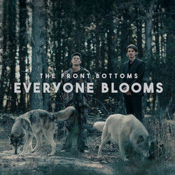 Everyone Blooms Chords by The Front Bottoms