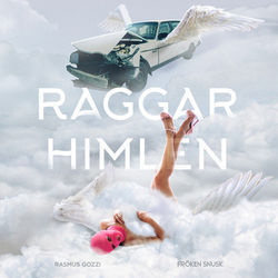 Raggarhimlen Chords by Fröken Snusk