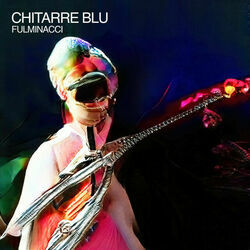 Chitarre Blu Chords by Fulminacci