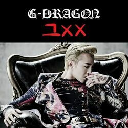 That Xx Chords by G-Dragon