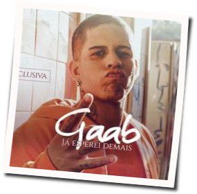 Já Não Dá Chords by Gaab