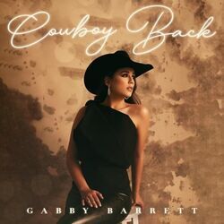 Cowboy Back by Gabby Barrett