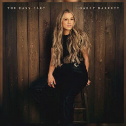 The Easy Part Chords by Gabby Barrett