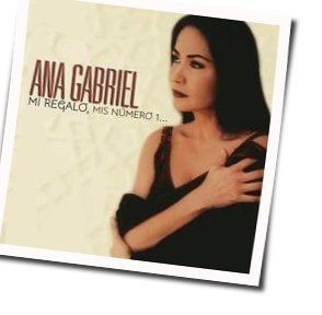 Ana Gabriel tabs and guitar chords