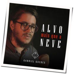 Gabriel Guedes chords for Alvo mais que a neve