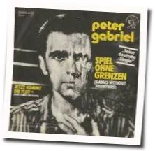 Spiel Ohne Grenzen Chords by Peter Gabriel
