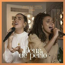 Deus De Perto Chords by Gabriela Gomes