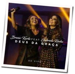 Deus Da Graça Chords by Gabriela Rocha