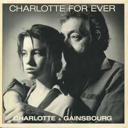 Charlotte For Ever Chords by Charlotte Gainsbourg