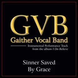 Sinner Saved By Grace Chords by Gaither Vocal Band