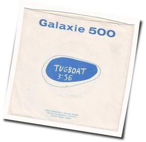 Tugboat Chords by Galaxie 500