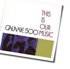 Fourth Of July by Galaxie 500